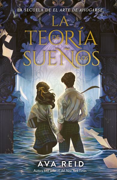La teoria de los suenos (Study in Drowning, Book 2)