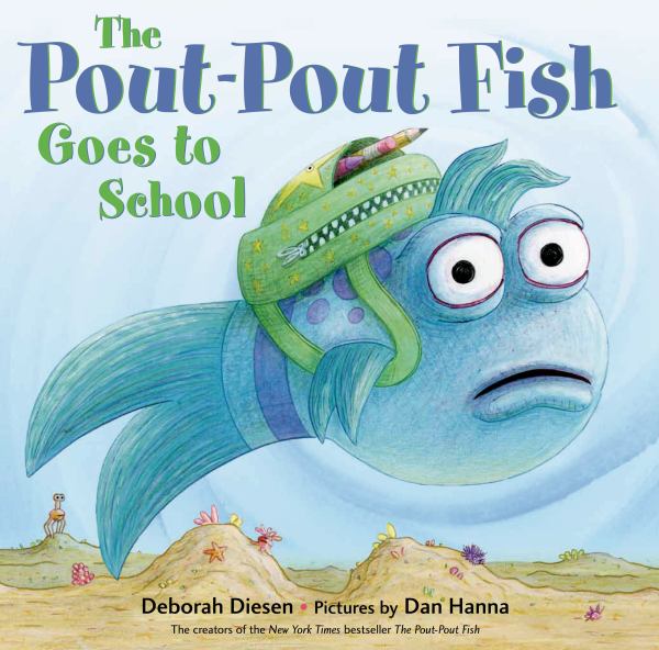 The pout-pout fish goes to school (Pout-Pout Fish)