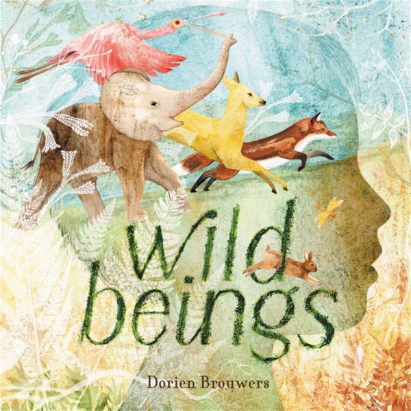 Wild beings