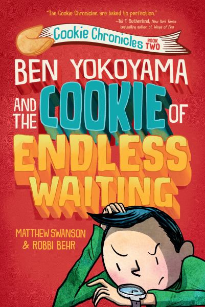 Ben Yokoyama and the cookie of endless waiting (Cookie Chronicles, Book 2)