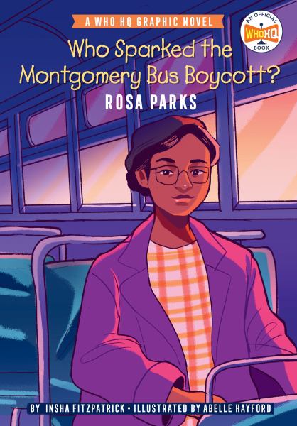 Who sparked the Montgomery Bus Boycott? : Rosa Parks (Who HQ)