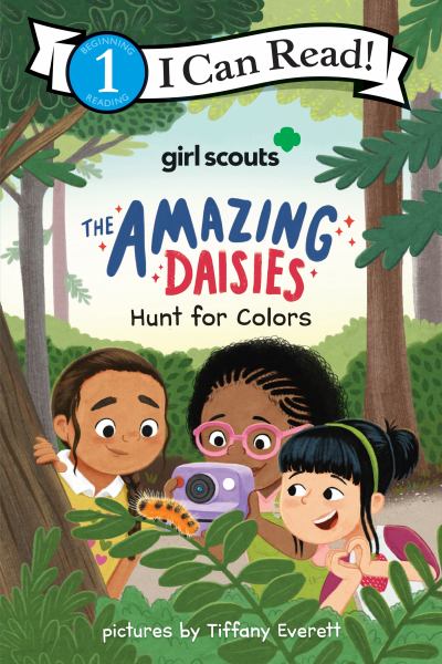 The amazing daisies hunt for colors (I Can Read! Level 1: Girl Scouts-The Amazing Daisies)