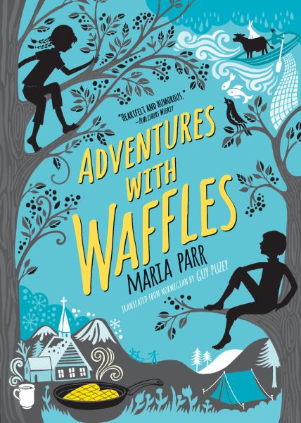 Adventures with waffles (Adventures With Waffles, Book 1)
