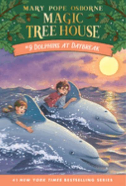 Dolphins at daybreak (Magic Tree House, Book 9)