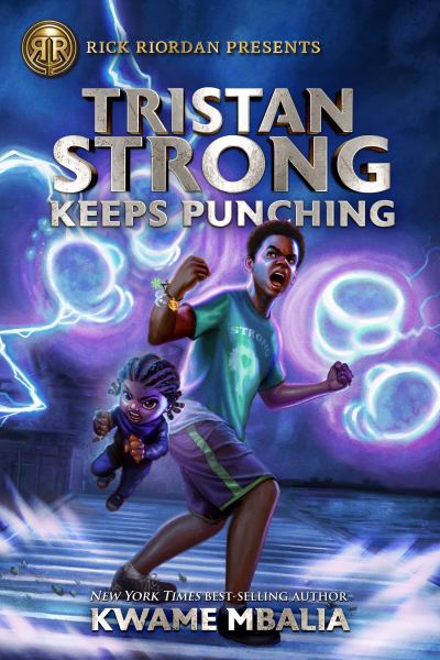 Tristan Strong keeps punching (Tristan Strong, Book 3)