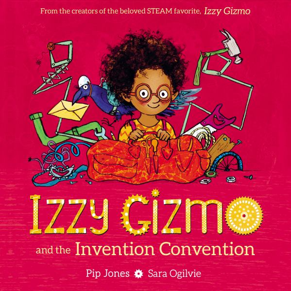 Izzy Gizmo and the invention convention (Izzy Gizmo)