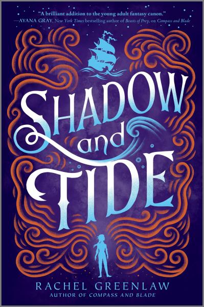 Shadow and tide (Compass and Blade, Book 2)