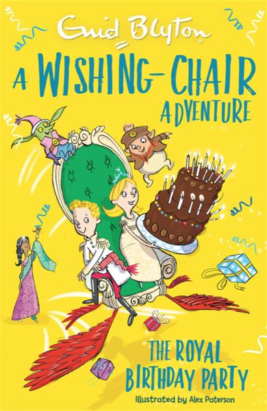 The royal birthday party (Wishing-Chair Adventure: Colour Short Stories)