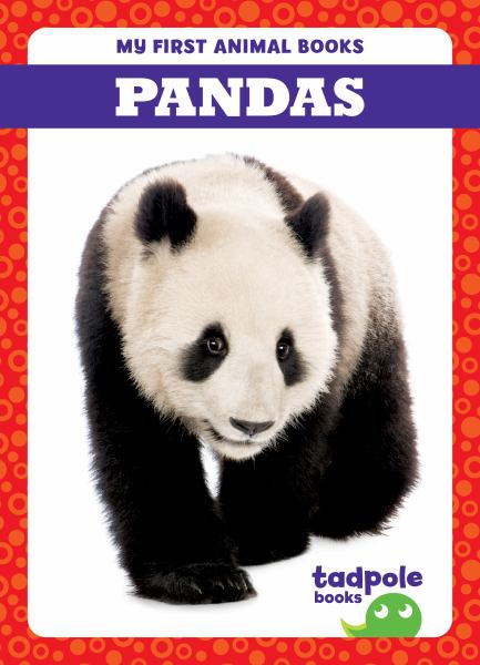 Pandas (Tadpole Books: My First Animal Books) – Follett Book eFairs