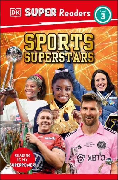 Sports superstars (DK Super Readers Level 3)