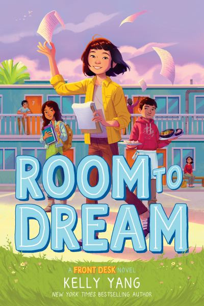 Room to dream (Front Desk, Book 3)