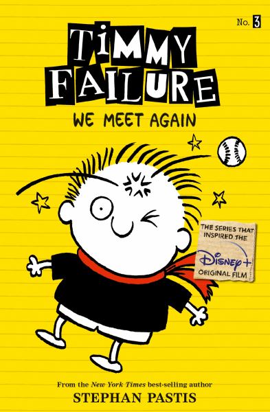 We meet again (Timmy Failure, Book 3)
