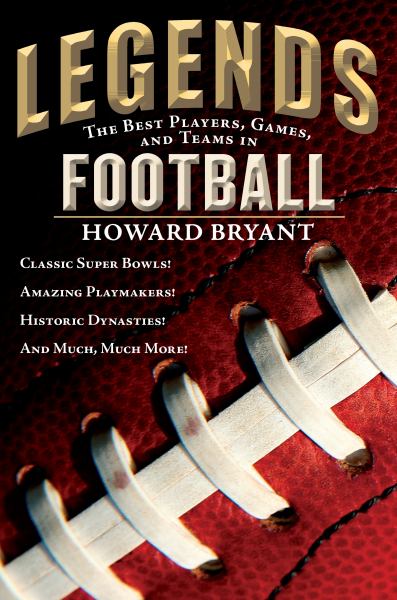 Legends : the best players, games, and teams in football