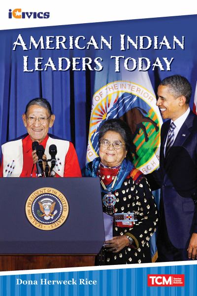 American Indian leaders today (iCivics Readers)