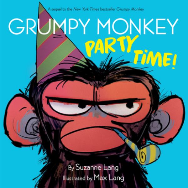 Grumpy monkey. Party time! (Grumpy Monkey)