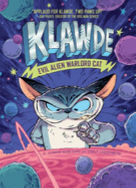 Klawde : evil alien warlord cat (Klawde: Evil Alien Warlord Cat, Book 1)