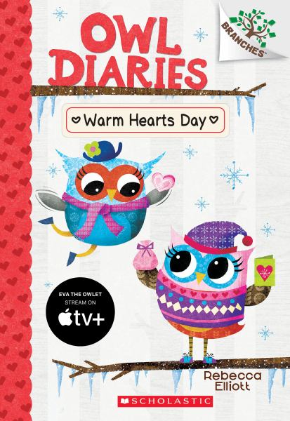 Warm Hearts Day (Branches: Owl Diaries, Book 5)