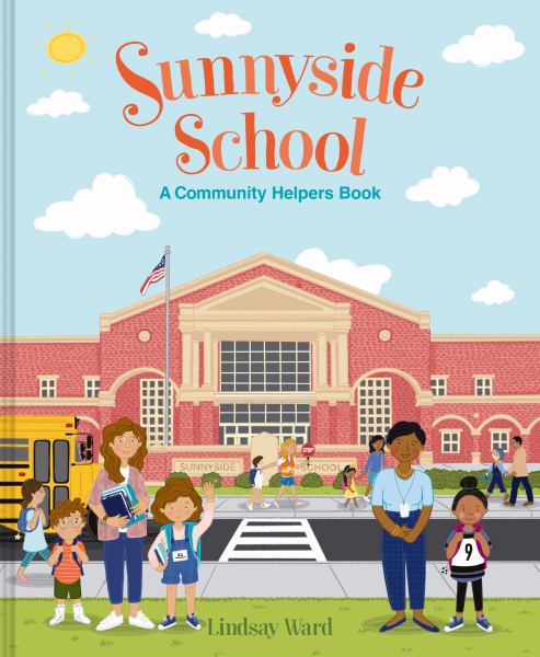 Sunnyside school : a community helpers book (Community Helpers (Harper))