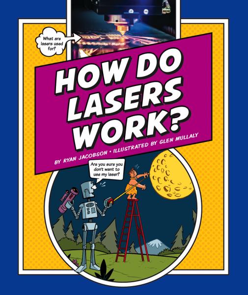 How do lasers work? (Explaining How Things Work)