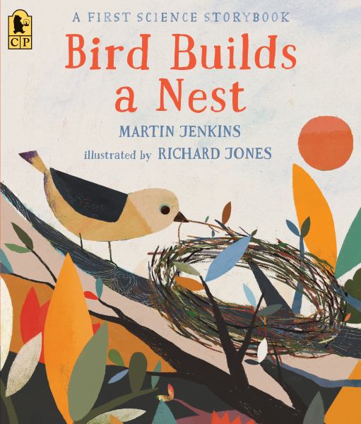 Bird builds a nest (First Science Storybook)