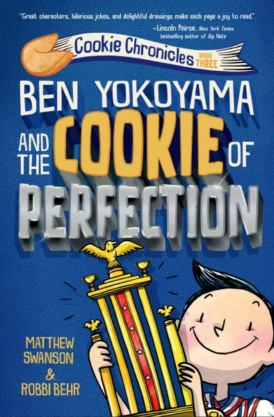 Ben Yokoyama and the cookie of perfection (Cookie Chronicles, Book 3)