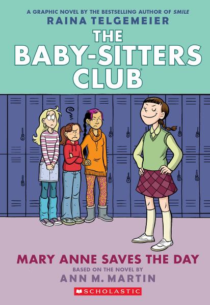 The Baby-sitters Club. 3,Mary Anne saves the day (Baby-Sitters Club, Book 3)