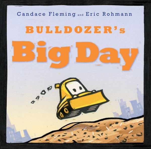 Bulldozer's big day (Bulldozer Books)