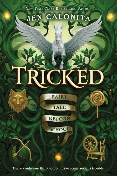 Tricked (Fairy Tale Reform School, Book 3)