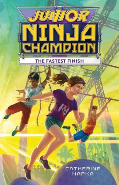 The fastest finish (Junior Ninja Champion, Book 2)