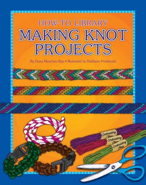 Making knot projects (How-To Library: Crafts)