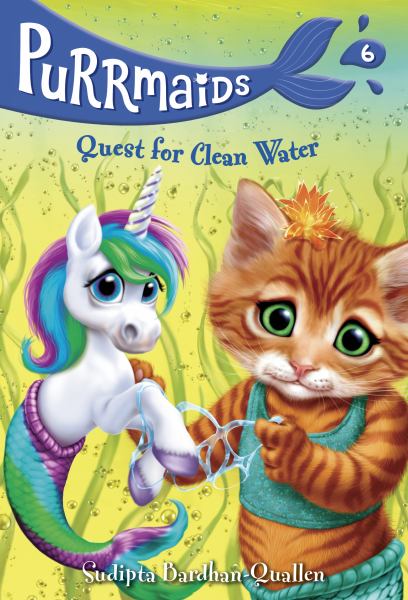 Quest for clean water (Purrmaids, Book 6)