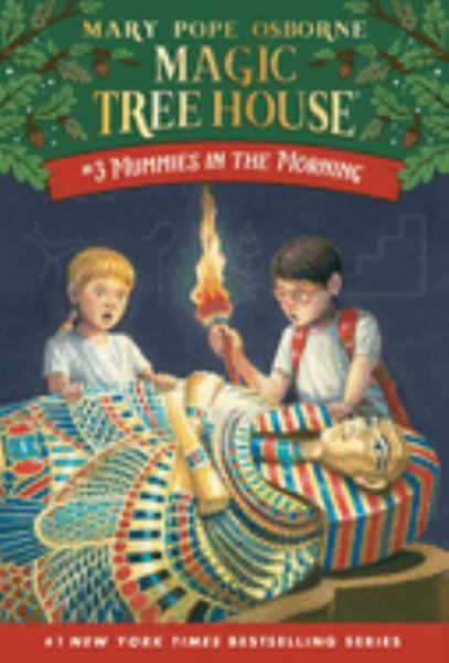 Mummies in the morning (Magic Tree House, Book 3)