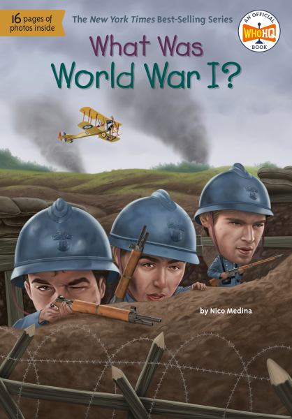 What was World War I? (What Was...?)