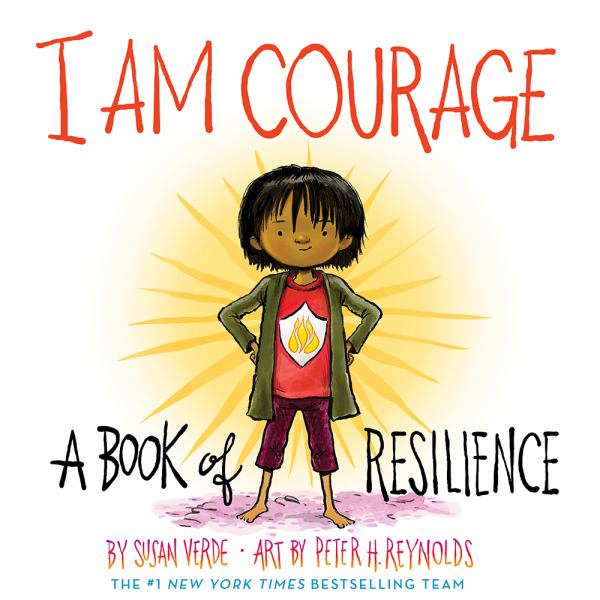 I am courage : a book of resilience (I Am...)