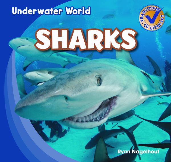 Sharks (Underwater World (Gareth Stevens))