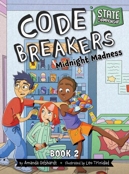 Midnight madness (Code Breakers: State Championship, Book 2)