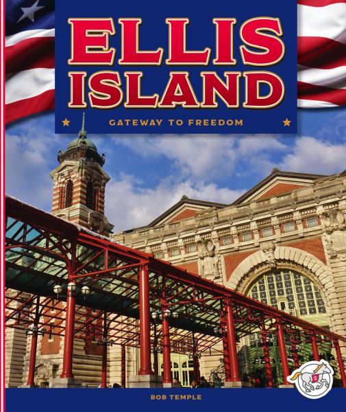 Ellis Island : gateway to freedom (Stride: America's Sights and Symbols)