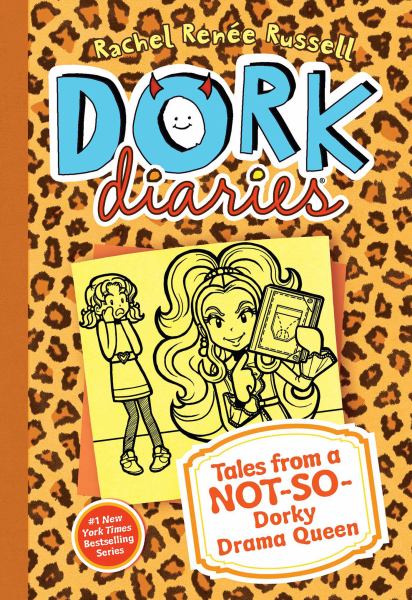 Tales from a not-so-dorky drama queen (Dork Diaries, Book 9)