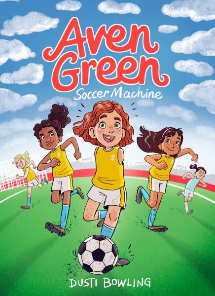 Aven Green, soccer machine (Aven Green, Book 4)