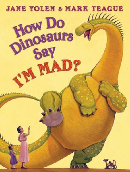 How do dinosaurs say I'm mad? (How Do Dinosaurs...?)