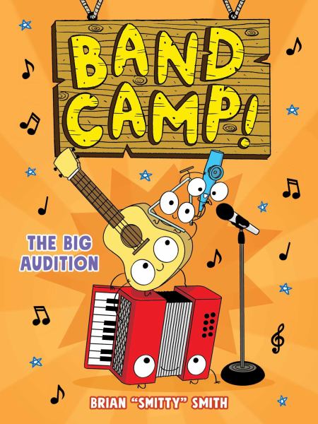 Band camp! 4,The big audition (Band Camp, Book 4)