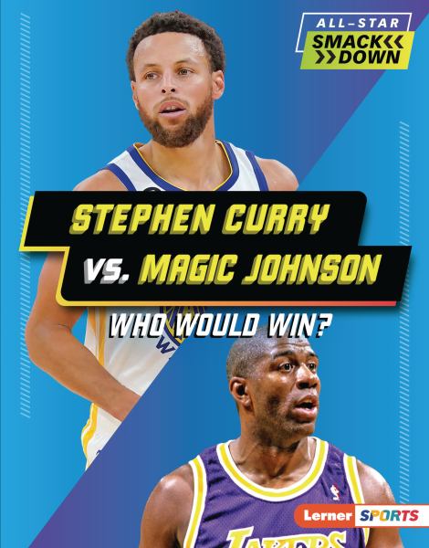 Stephen Curry vs. Magic Johnson : who would win? (Lerner Sports: All-Star Smackdown)