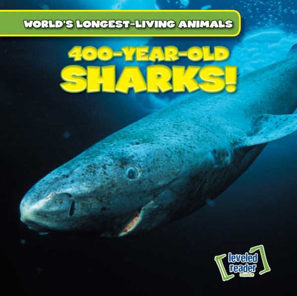 400-year-old sharks! (World's Longest-Living Animals)