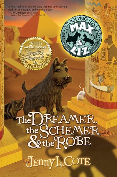 The dreamer, the schemer, & the robe (Amazing Tales of Max & Liz, Book 2)