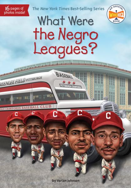 What were the Negro Leagues? (What Was...?)
