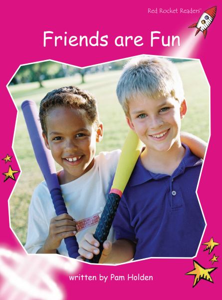 Friends are fun (Red Rocket Readers: Emergent Level-Magenta)