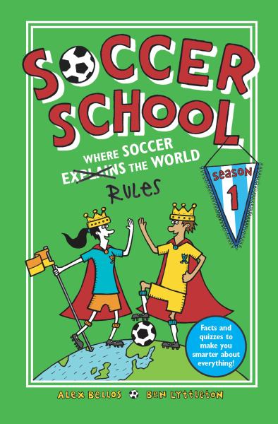 Where soccer rules the world (Soccer School, Book 1)
