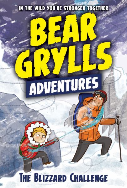 The blizzard challenge (Bear Grylls Adventures (ABDO))