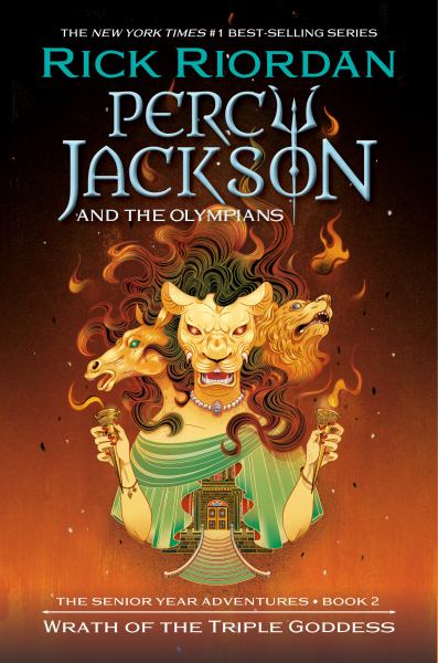 Percy Jackson and the Olympians Wrath of the Triple Goddess (Percy Jackson and the Olympians, Book 7)