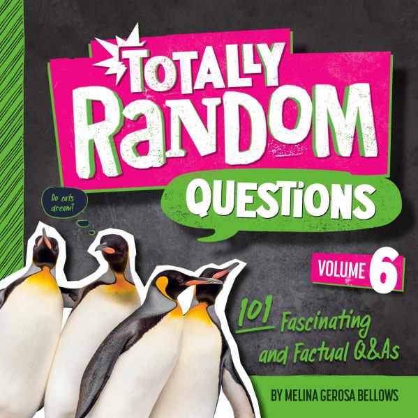 Totally random questions. Volume 6 (Totally Random Questions, Book 6)